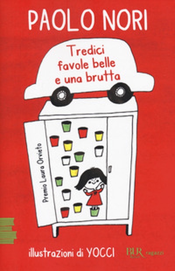 Tredici favole belle e una brutta - Librerie.coop Tredici favole belle e una brutta - Librerie.coop