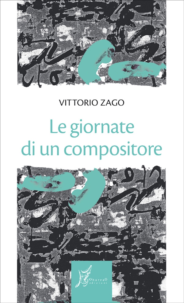 Le giornate di un compositore - Librerie.coop Le giornate di un compositore - Librerie.coop
