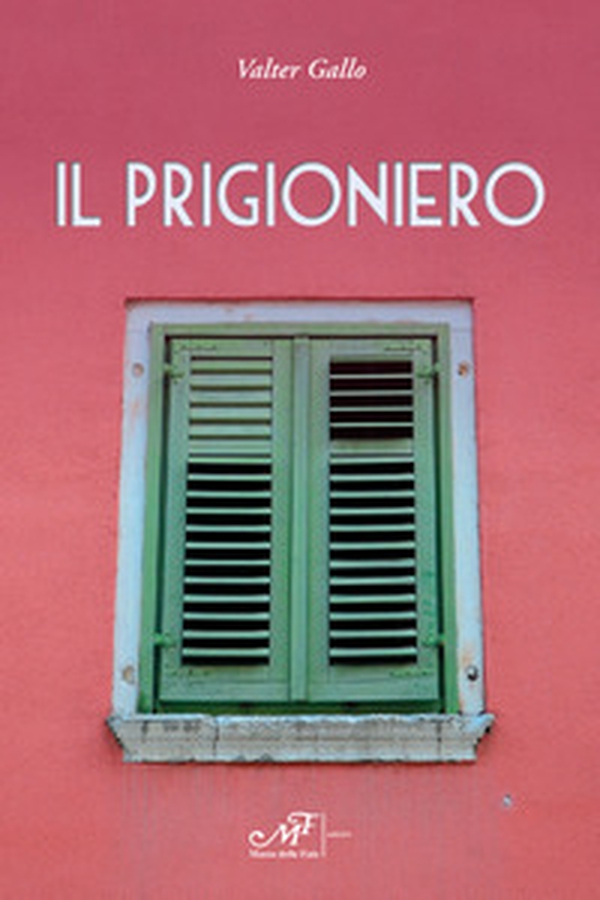 Il prigioniero - Librerie.coop Il prigioniero - Librerie.coop