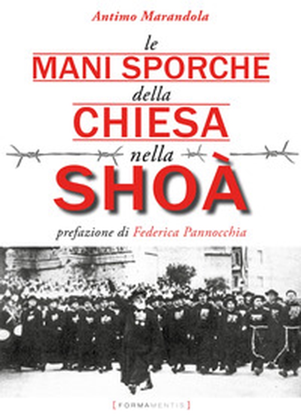 Le mani sporche della chiesa nella Shoà - Librerie.coop Le mani sporche della chiesa nella Shoà - Librerie.coop
