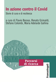 In azione contro il Covid. Storie di cura e di resilienza - Librerie.coop