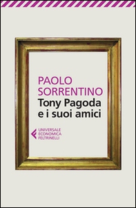 Tony Pagoda e i suoi amici - Librerie.coop