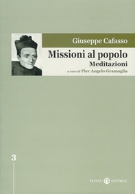 Missioni al popolo. Meditazioni - Librerie.coop