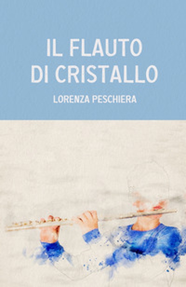 Il flauto di cristallo - Librerie.coop Il flauto di cristallo - Librerie.coop