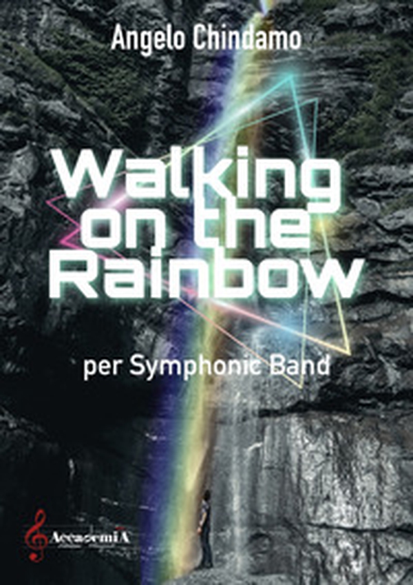 Walking on the rainbow - Librerie.coop Walking on the rainbow - Librerie.coop