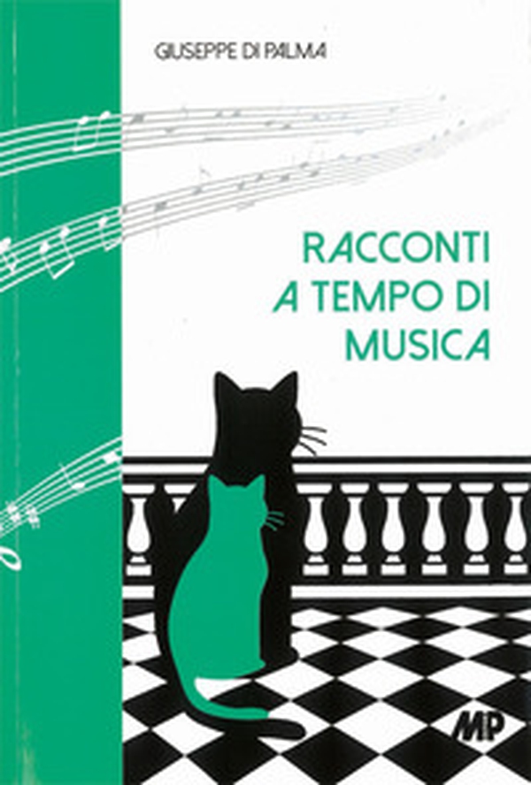 Racconti a tempo di musica. Pianoforti, bassi, fagotti e altri prodigiosi congegni - Librerie.coop