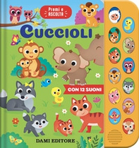 Cuccioli. Premi e ascolta - Librerie.coop