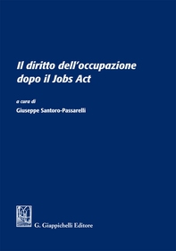 Il diritto dell'occupazione dopo il Jobs Act - Librerie.coop