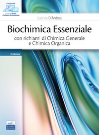 Biochimica essenziale con richiami di chimica generale e chimica organica - Librerie.coop