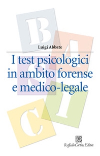 I test psicologici in ambito forense e medico-legale - Librerie.coop