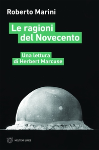 Le ragioni del Novecento - Librerie.coop Le ragioni del Novecento - Librerie.coop