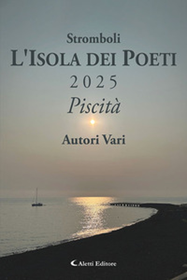 Stromboli l'Isola dei poeti - Librerie.coop