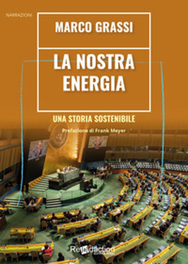 La nostra energia. Una storia sostenibile - Librerie.coop La nostra energia. Una storia sostenibile - Librerie.coop
