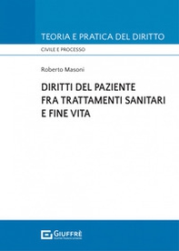 Diritti del paziente fra trattamenti sanitari e fine vita - Librerie.coop