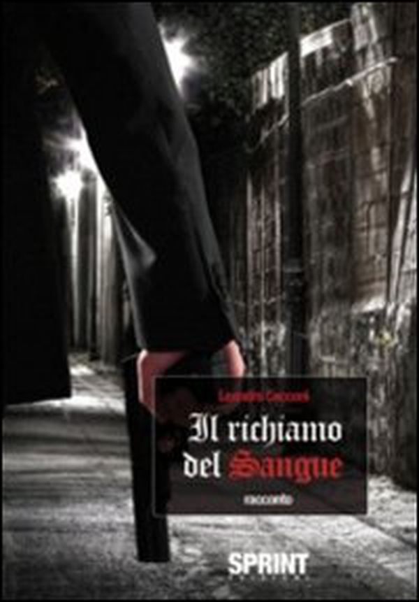 Il richiamo del sangue - Librerie.coop Il richiamo del sangue - Librerie.coop