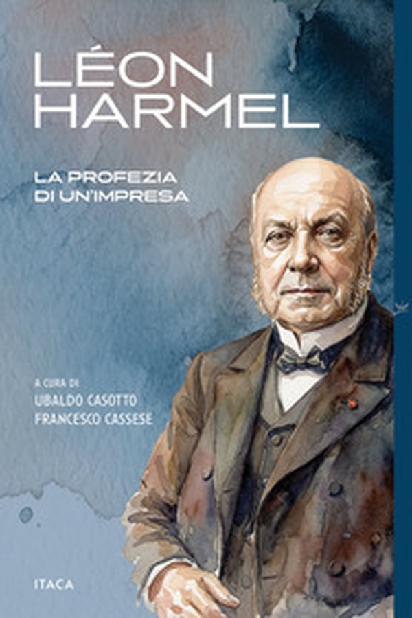 Léon Harmel, la profezia di un'impresa - Librerie.coop