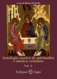 Antologia storica di spiritualità e mistica cristiana - Vol. 2 - Librerie.coop Antologia storica di spiritualità e mistica cristiana - Vol. 2 - Librerie.coop