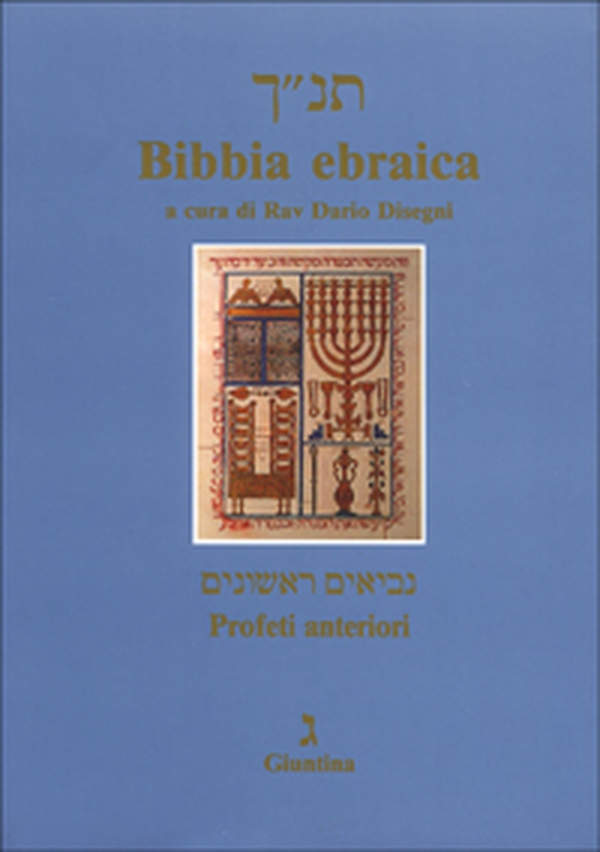 Bibbia ebraica. Profeti anteriori. Testo ebraico a fronte - Librerie.coop Bibbia ebraica. Profeti anteriori. Testo ebraico a fronte - Librerie.coop
