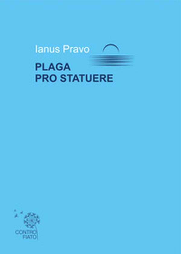 Plaga pro statuere - Librerie.coop Plaga pro statuere - Librerie.coop