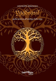 Yggdrasil. Guida pratica all'utilizzo delle rune - Librerie.coop