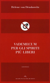 Vademecum per gli spiriti più liberi - Librerie.coop Vademecum per gli spiriti più liberi - Librerie.coop