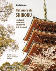 Nel cuore di Shikoku - Librerie.coop Nel cuore di Shikoku - Librerie.coop