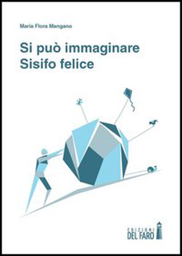 Si può immaginare Sisifo felice - Librerie.coop