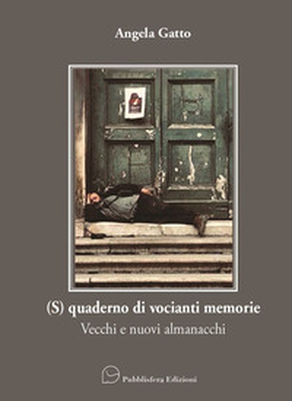 (S)quaderno di vocianti memorie. Vecchi e nuovi almanacchi - Librerie.coop (S)quaderno di vocianti memorie. Vecchi e nuovi almanacchi - Librerie.coop