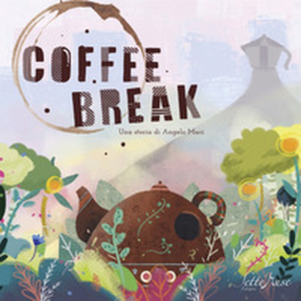 Coffee break - Librerie.coop Coffee break - Librerie.coop