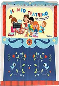 Il mio teatrino - Librerie.coop Il mio teatrino - Librerie.coop