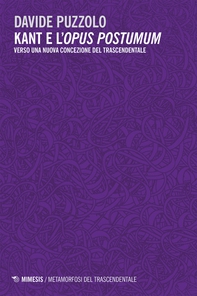 Kant e l’Opus postumum - Librerie.coop