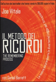 Il metodo dei ricordi. La nuova sorprendente (e divertente) legge dell'attrazione - Librerie.coop
