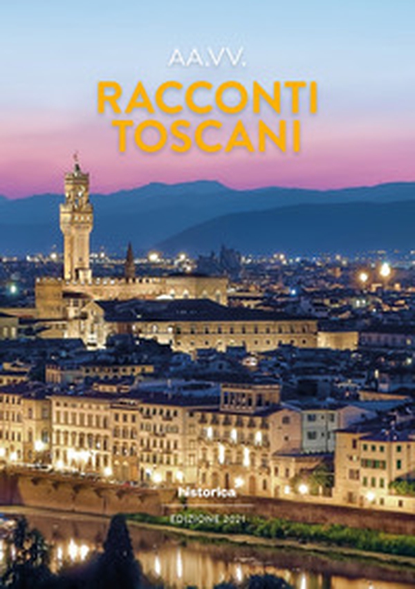 Racconti toscani - Librerie.coop Racconti toscani - Librerie.coop