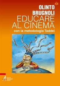 Educare al cinema con la metodologia Taddei - Librerie.coop Educare al cinema con la metodologia Taddei - Librerie.coop