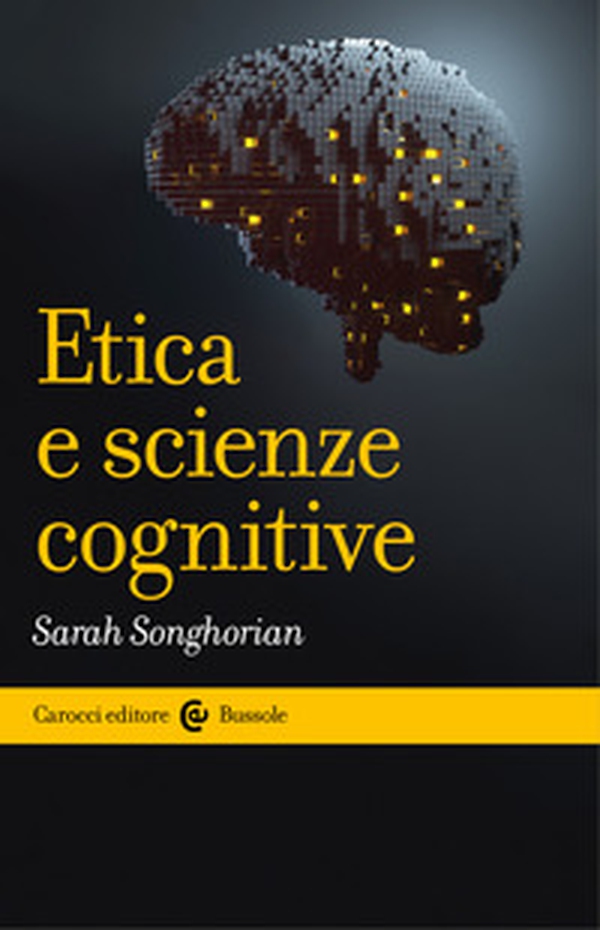 Etica e scienze cognitive - Librerie.coop Etica e scienze cognitive - Librerie.coop