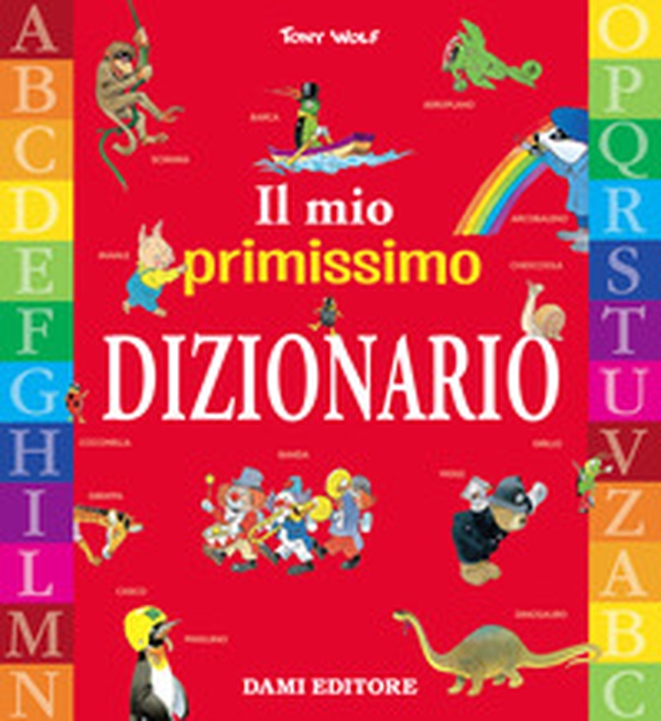 Il mio primissimo dizionario - Librerie.coop Il mio primissimo dizionario - Librerie.coop