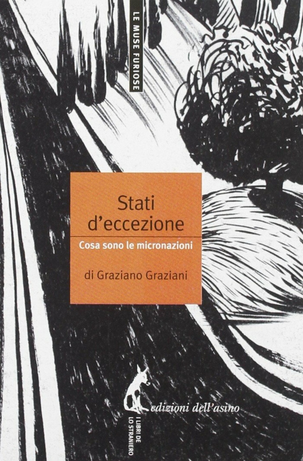 Stati d'eccezione: cosa sono le micronazioni - Librerie.coop Stati d'eccezione: cosa sono le micronazioni - Librerie.coop