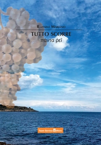 Tutto scorre. Panta rei - Librerie.coop Tutto scorre. Panta rei - Librerie.coop