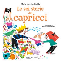 Le sei storie dei capricci - Librerie.coop