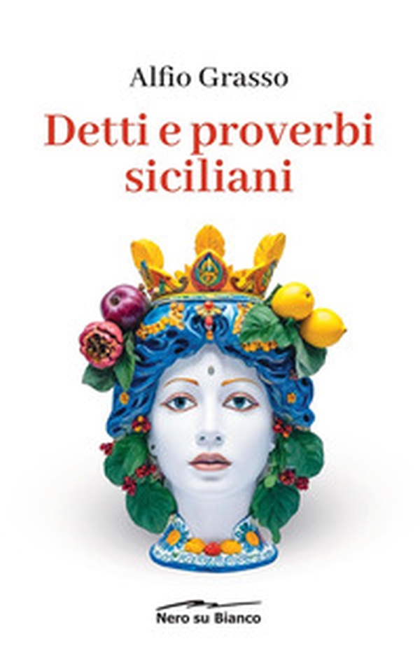 Detti e proverbi siciliani - Librerie.coop Detti e proverbi siciliani - Librerie.coop