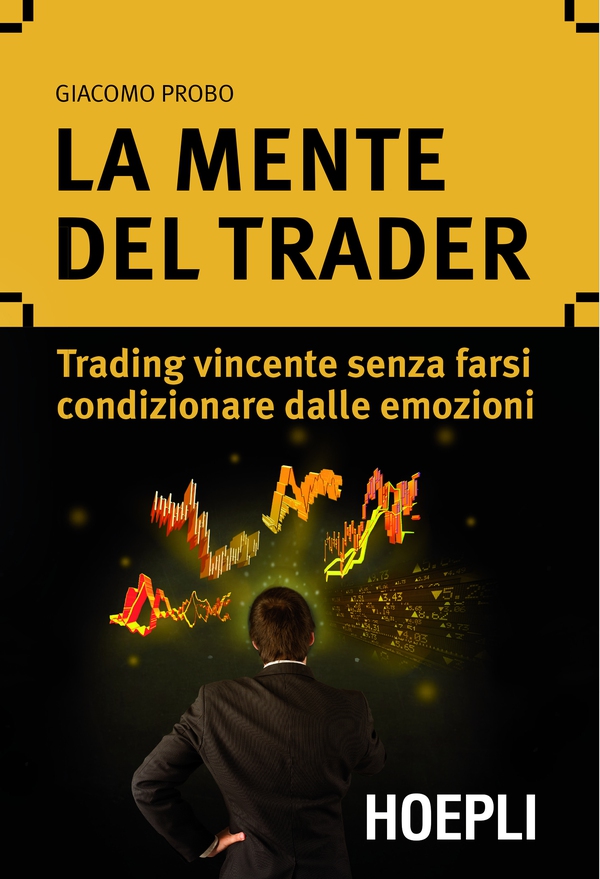 La mente del trader - Librerie.coop La mente del trader - Librerie.coop