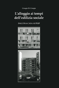 L'alloggio ai tempi dell'edilizia sociale - Librerie.coop