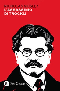 L'assassinio di Trockij - Librerie.coop