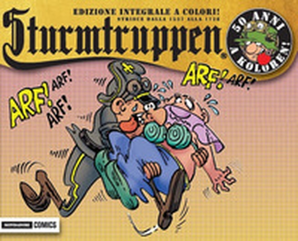 50 anni a koloren! Sturmtruppen - Librerie.coop 50 anni a koloren! Sturmtruppen - Librerie.coop