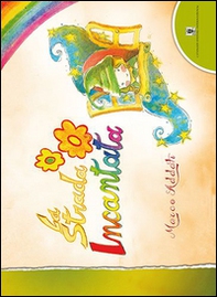 La strada incantata - Librerie.coop