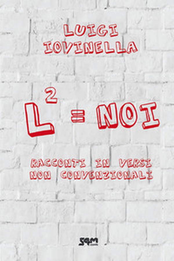 L2=Noi. Racconti in versi non convenzionali - Librerie.coop L2=Noi. Racconti in versi non convenzionali - Librerie.coop