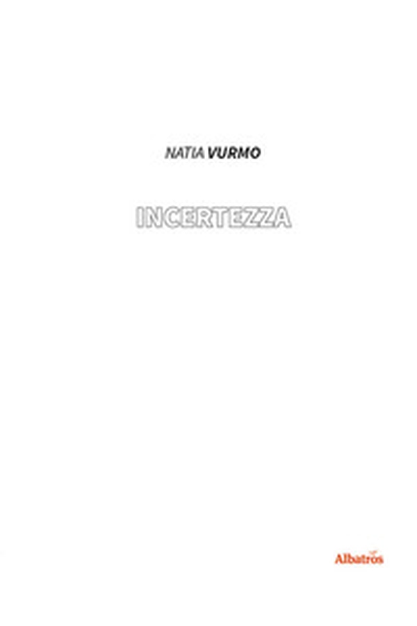 Incertezza - Librerie.coop Incertezza - Librerie.coop