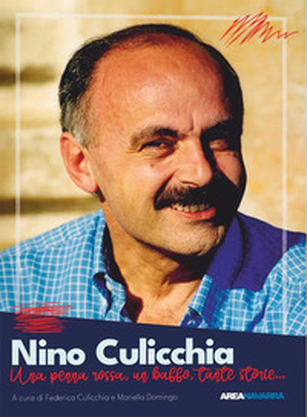 Nino Culicchia. Una penna rossa, un baffo, tante storie... - Librerie.coop Nino Culicchia. Una penna rossa, un baffo, tante storie... - Librerie.coop