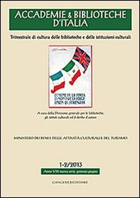 Accademie & biblioteche d'Italia (2013) vol. 1-2 - Librerie.coop