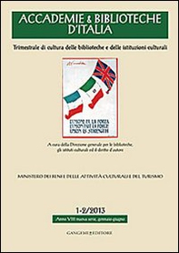Accademie & biblioteche d'Italia (2013) vol. 1-2 - Librerie.coop Accademie & biblioteche d'Italia (2013) vol. 1-2 - Librerie.coop
